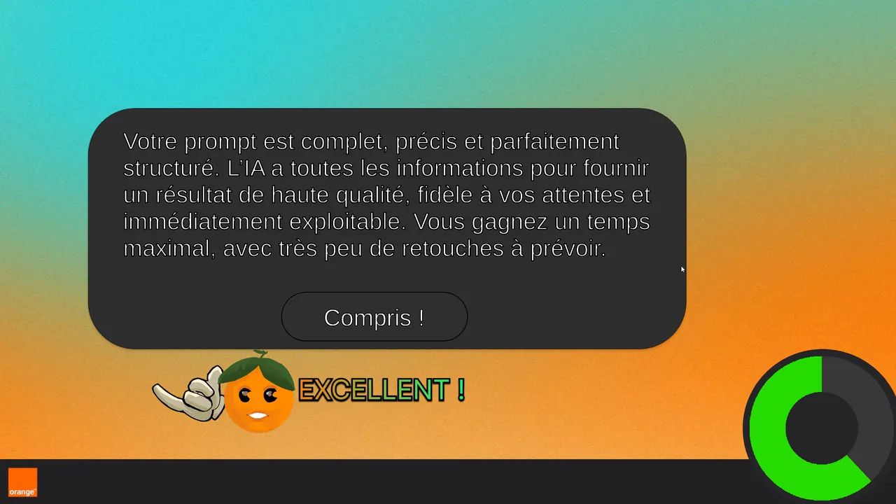 Retour du jeu : « votre prompt est complet, précis et parfaitement structuré », noté excellent.